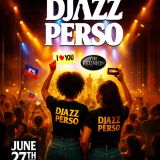 Djazz Perso: The Reunion